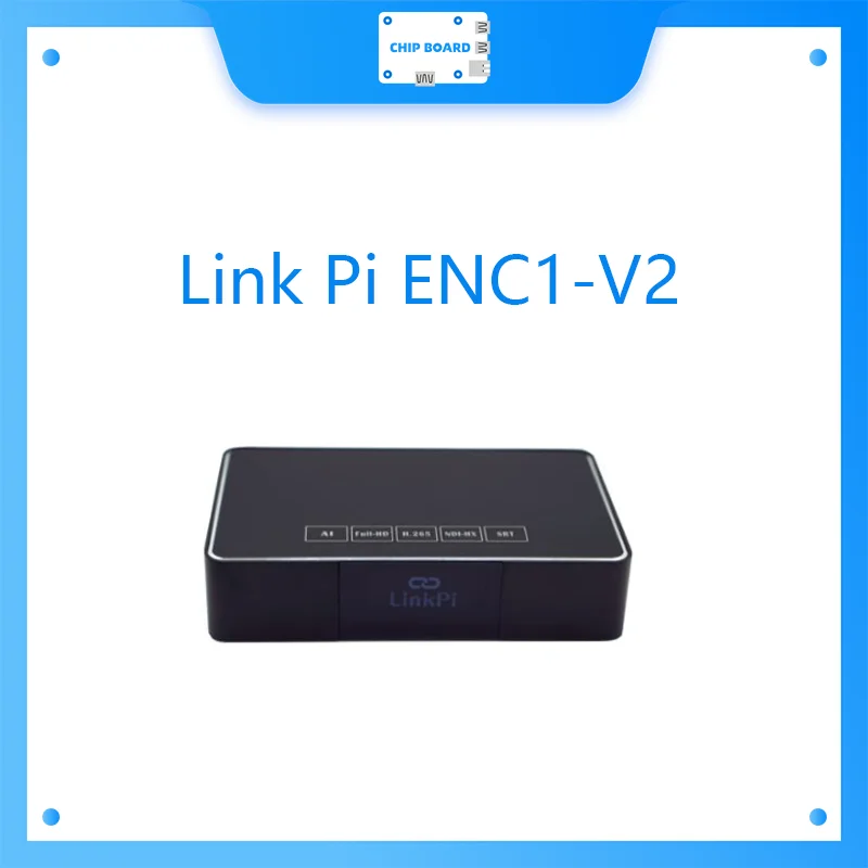 Link Pi ENC1-V2 NDI license Hisilicon Hi3520DV400 Decoder HD SR/RTMP/RTSP/HLS Live Broadcast