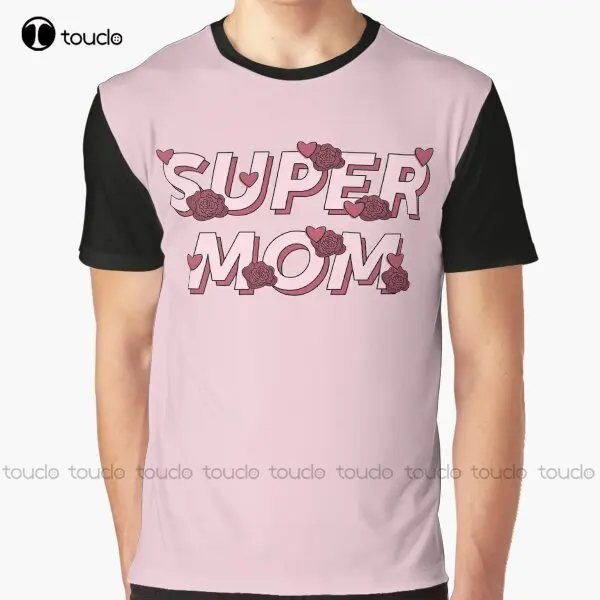 

Super Mom Graphic T-Shirt Custom Aldult Teen Unisex Digital Printing Tee Shirts Custom Gift Xxs-5Xl Streetwear
