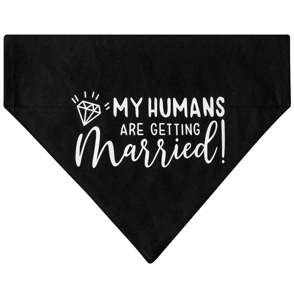 Title 19, My Humans are Getting Married Dog Bandana Over ...
