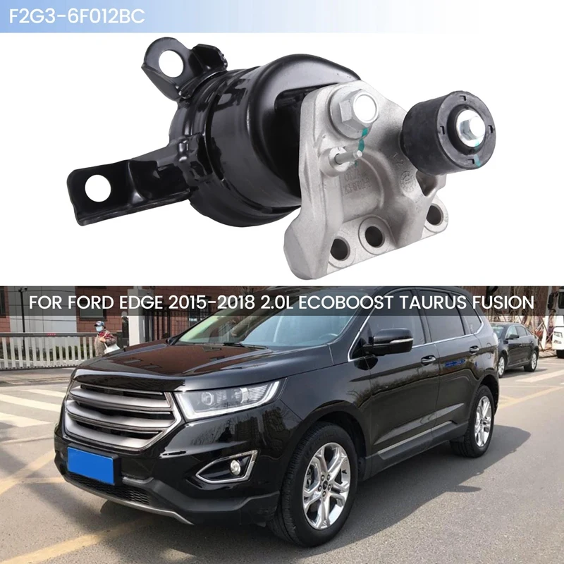 

Передняя правая опора двигателя для Ford EDGE 2015-2018 2.0L Ecoboost TAURUS Fusion F2G3-6F012BC аксессуары