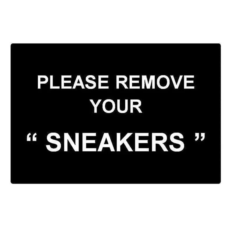 Door Mat Floor Rug Carpet 40x60CM Quality Black Flannel Fabric REMOVE SNEAKERS Printed Non Slip Home Decorative Doormat