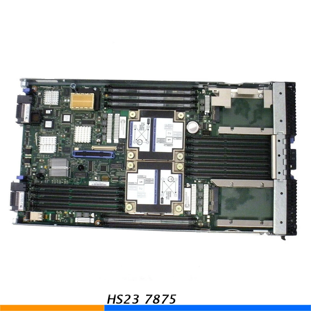 Originate Workstation Motherboard For IBM HS23 7875 46C9189 00AE749 00AE745 94Y8748 Without Attachmen Fully Tested Good