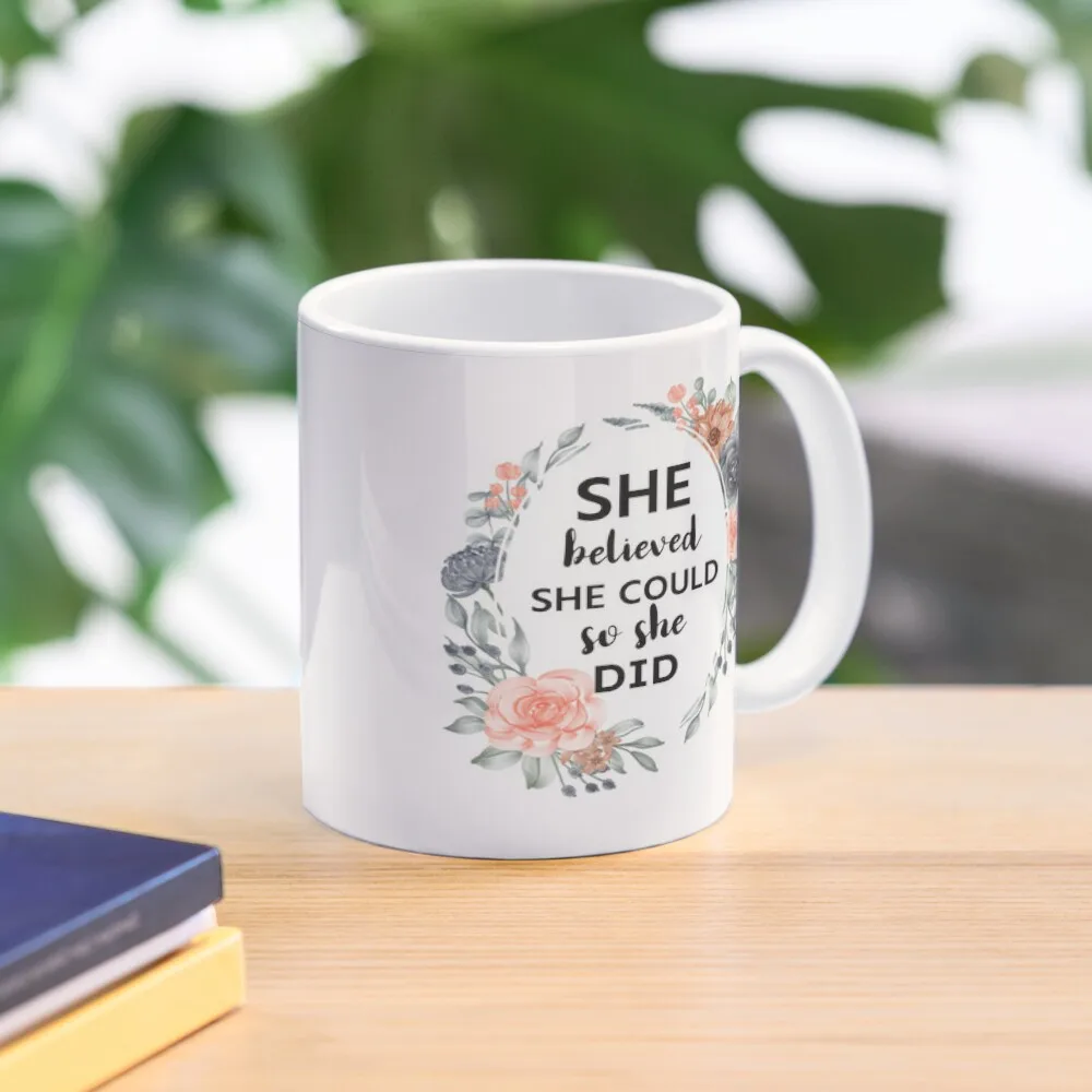 

She Believed She Could So She Did Coffee Mug Travel Cup Funny Coffee Cups