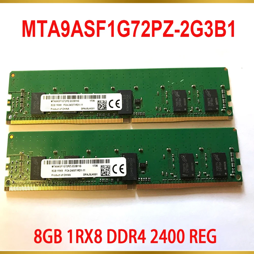 1PCS RAM For MT 8G 8GB 1RX8 DDR4 2400 REG MTA9ASF1G72PZ 2G3B1