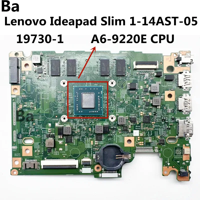 

For Lenovo ideapad Slim 1-14AST-05 Laptop Motherboard 19730-1 CPU A6-9220U