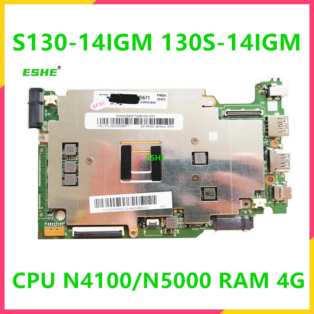 para Lenovo Ideapad S310 S13014igm 130s-14igm Placa-mãe do Portátil com N4100 N5000 Cpu Ram 4g 5b20s95671 5b20s95672 5b20s95685