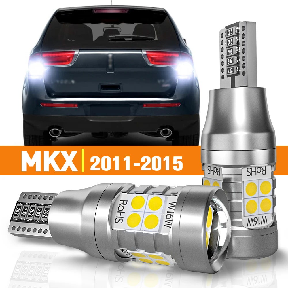 

2pcs LED Reverse Light For Lincoln MKX 2011 2012 2013 2014 2015 Accessories Canbus Lamp
