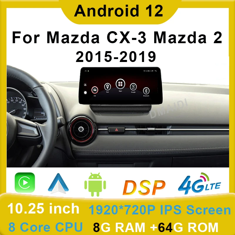 

Car Multimedia Player Android 12 GPS Navigation For Mazda2 /Mazda CX3 /CX-3 With CarPlay WiFi 4G LTE HD LCD Touch Sceen