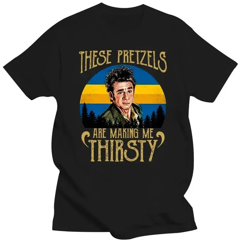 

Mens Clothing Seinfeld These Pretzels Are Making Me Thirsty T Shirt Black Cotton Men S-3Xl Fashion Cool Tee Shirt