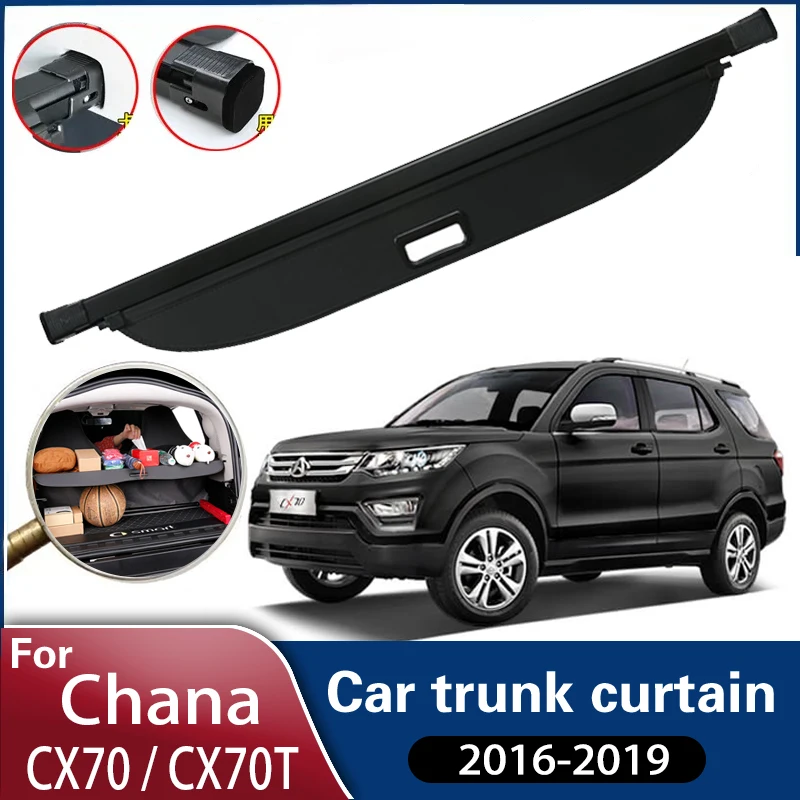 

For Chana CX70 Accessories Kaicene CX70 CX70T 2016~2019 2018 Car Trunk Curtain Cover Rear Rack Partition Shelter Car Accessories