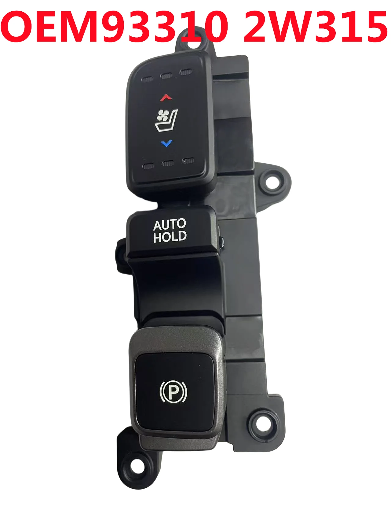For Hyundai Santa Fe DM Seat Heating Parking Auxiliary Handbrake Switch Parking Brake Switch 93310-2W315 933102W315 933102W3154X car seat heating switch kit,car handbrake button