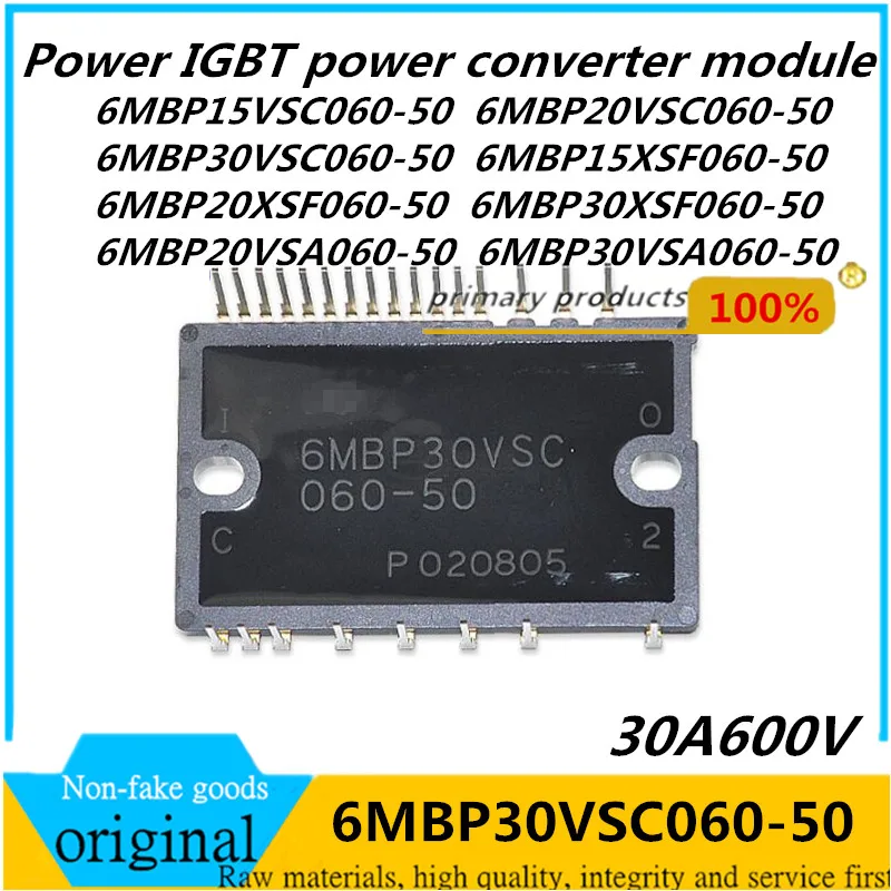 

Original 6MBP20VSC060-50 6MBP30VSC060-50 6MBP15VSC060-50 XSF VSA igbt