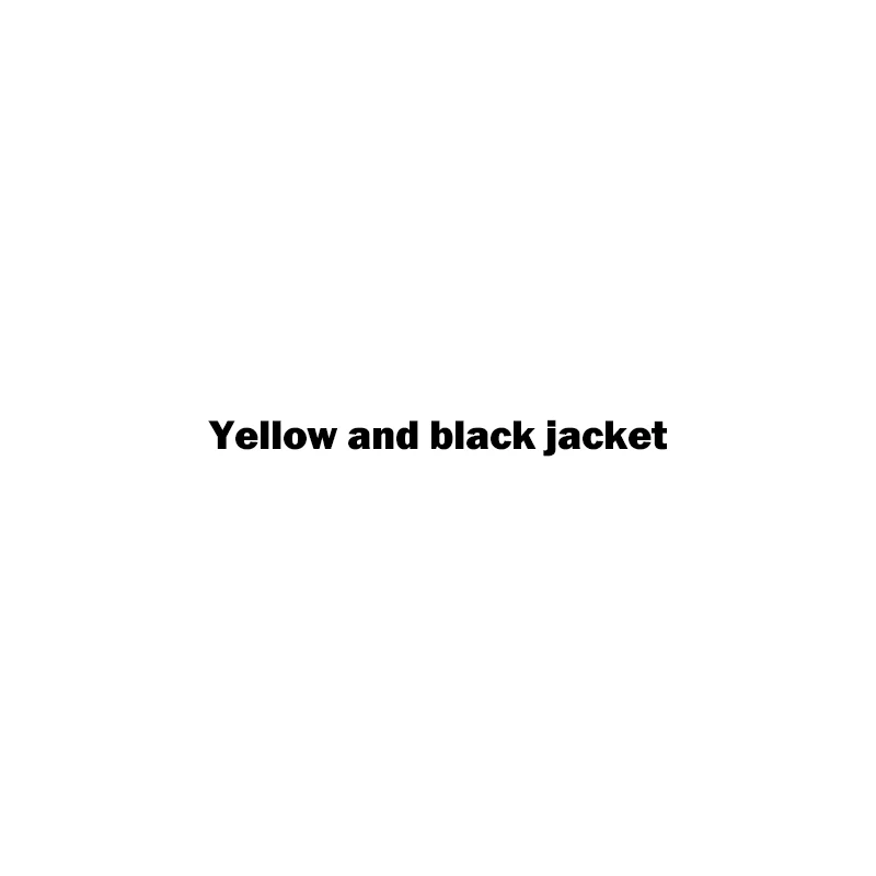 

Yellow and black jacket