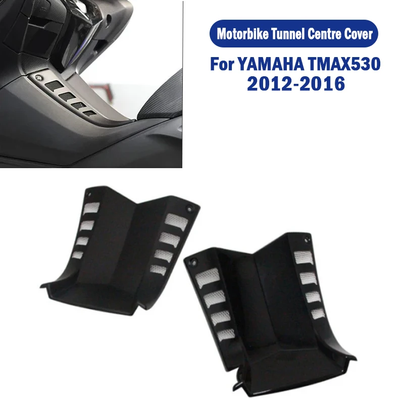 Motorcycle Accessories Tunnel Middle Cover For YAMAHA TMAX 530 2012-Motocycle Tmax 530 2012 2013 2014 2015 motorcycle accessories
