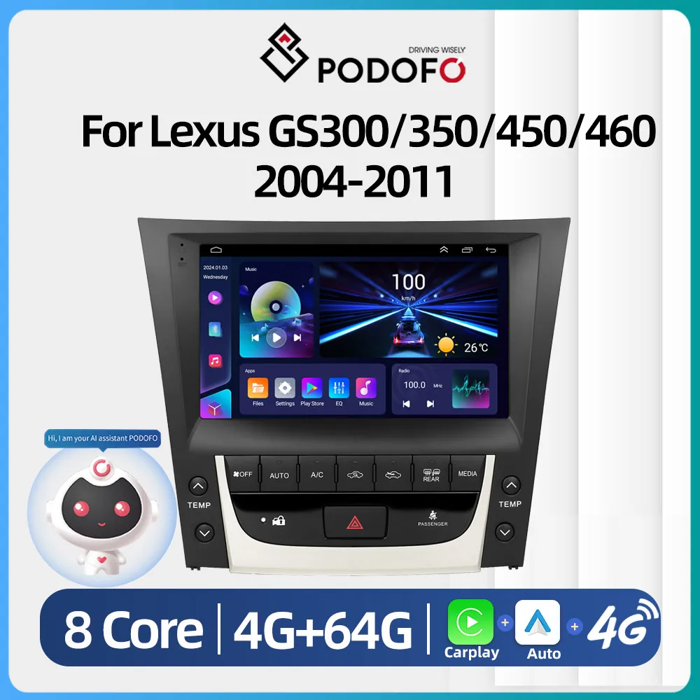 

Мультимедийная система Podofo для Lexus GS300/350/450/460/2004-2011, мультимедийная система на Android, с GPS, видеоплеером, восьмиядерным процессором, 4 Гб ОЗУ, 64 Гб ПЗУ