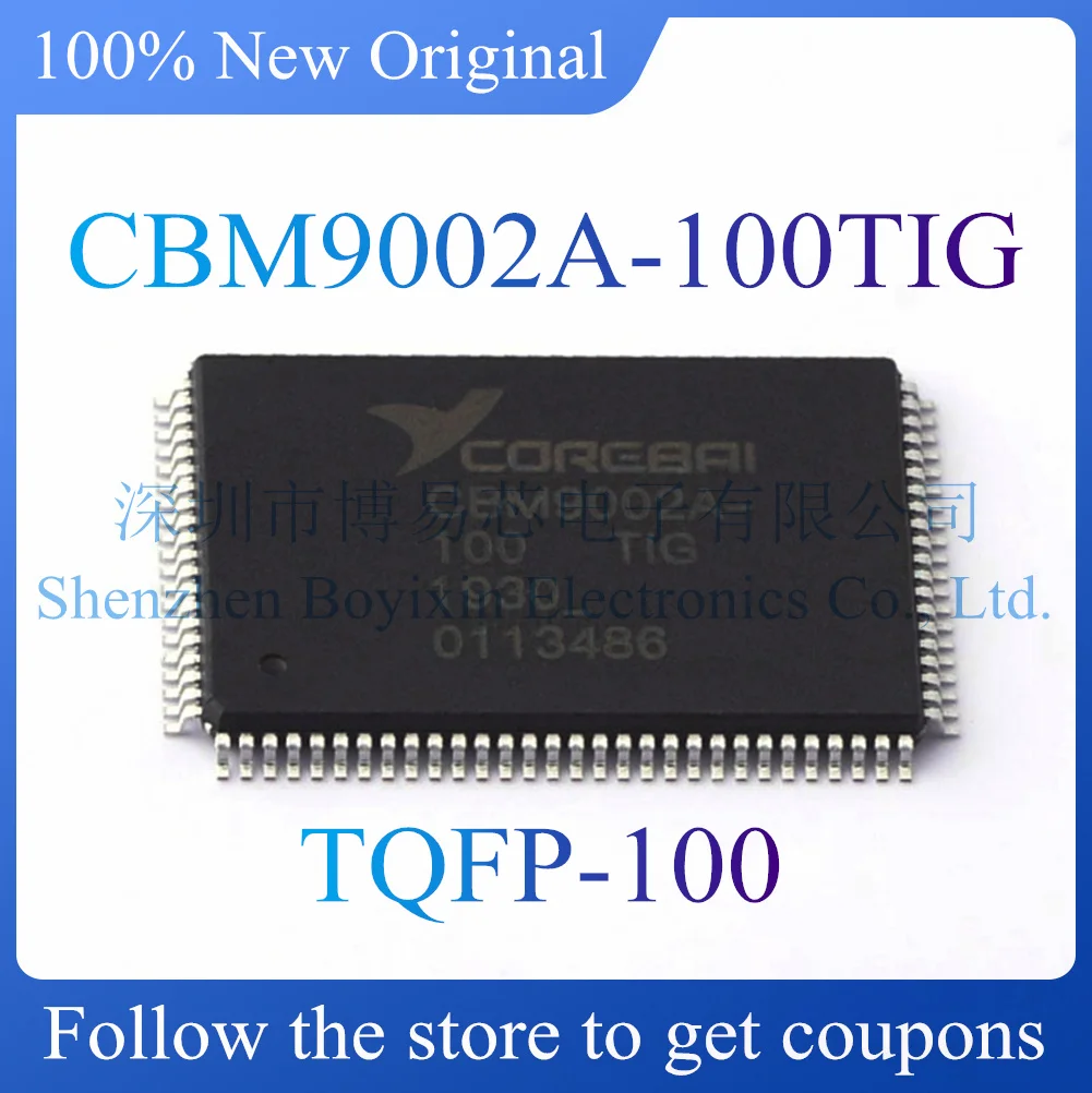 

NEW CBM9002A-100TIG Original genuine microcontroller chip. Package TQFP-100