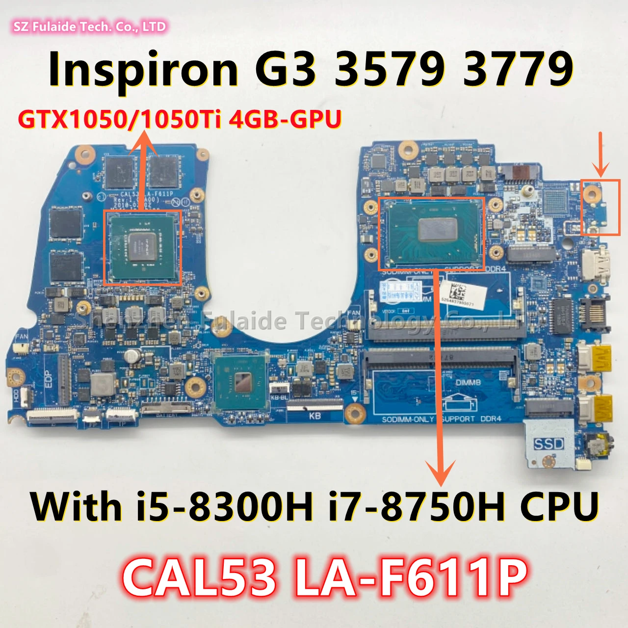 

CAL53 LA-F611P For dell Inspiron G3 3579 3779 Laptop Motherboard i5-8300H i7-8750H CPU GTX1050/1050Ti 4GB-GPU CN-0M5H57 0H5G44