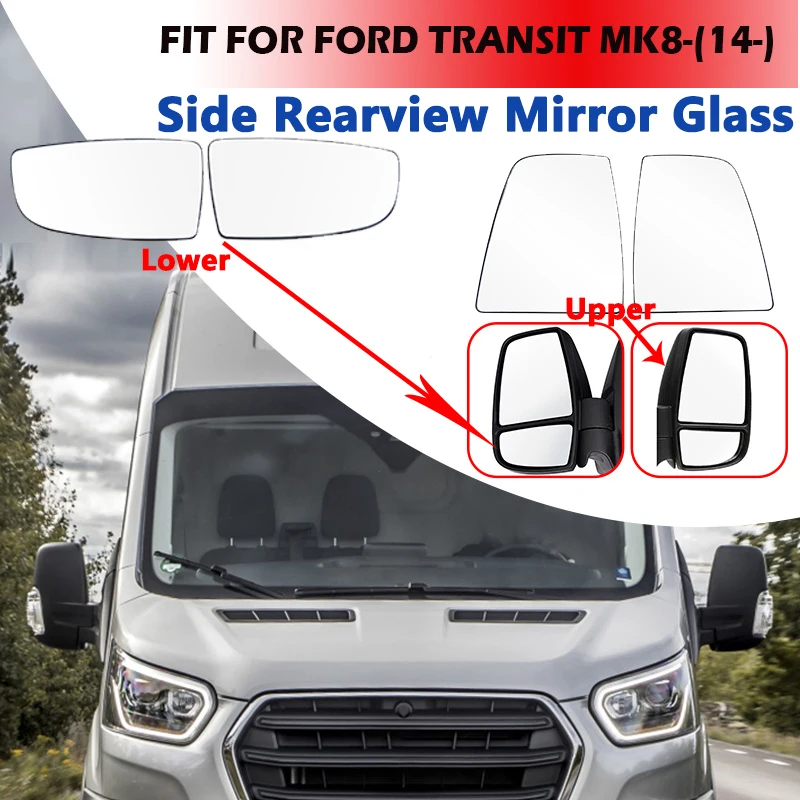 

Rhyming 1Pair Side Rearview Mirror Heating Glass Mirror Lens Fit For Ford Transit MK8 2014 - 2020 Car Accessories Upper / Lower