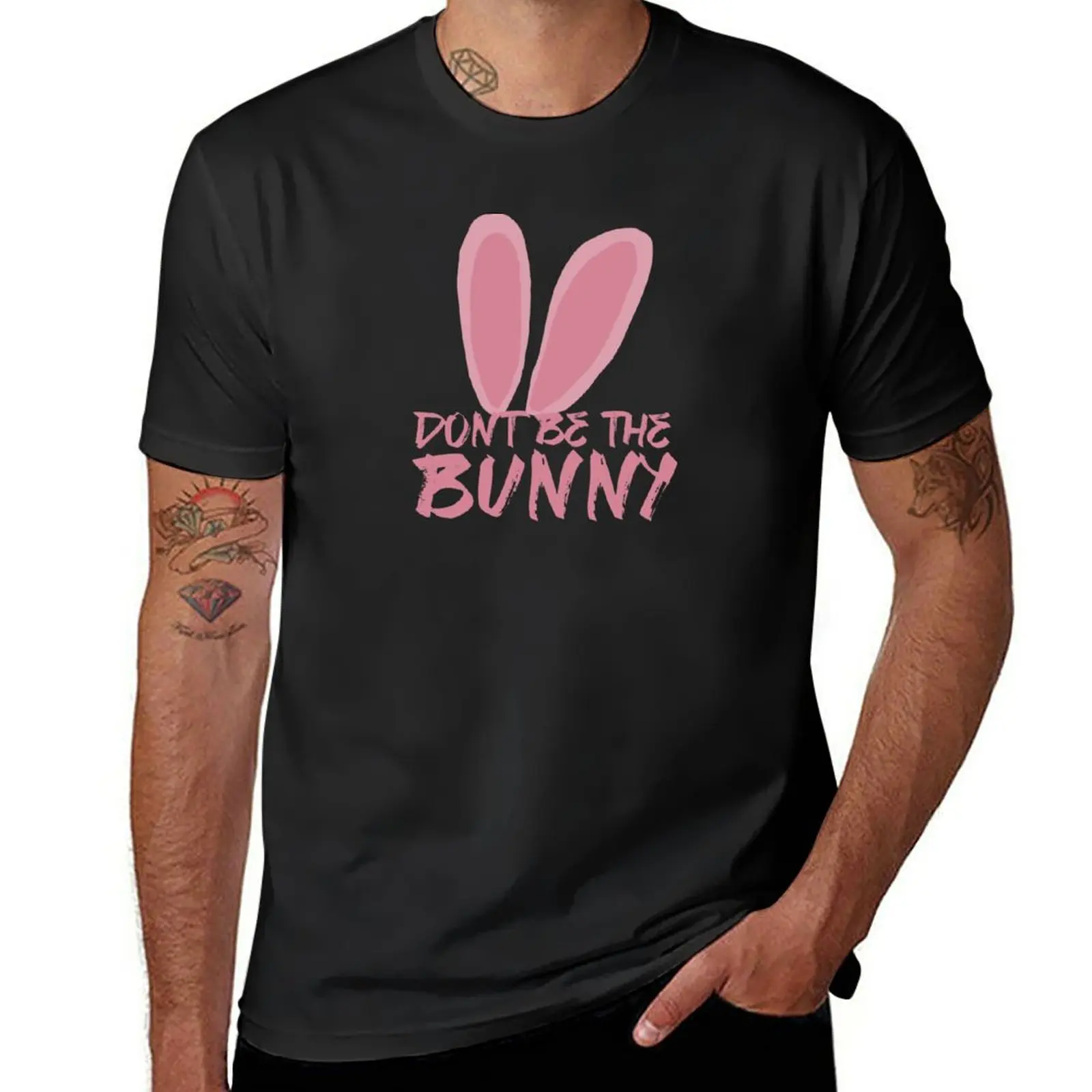 

New Don't Be the Bunny- Urinetown Quote T-Shirt tops anime clothes slim fit t shirts for men