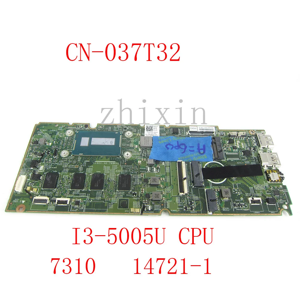 

CN-037T32 037T32 37T32 материнская плата для ноутбука DELL Latitude 7310 14271-1 Материнская плата с процессором SR27G I3-5005U 100% полностью протестирована хорошо