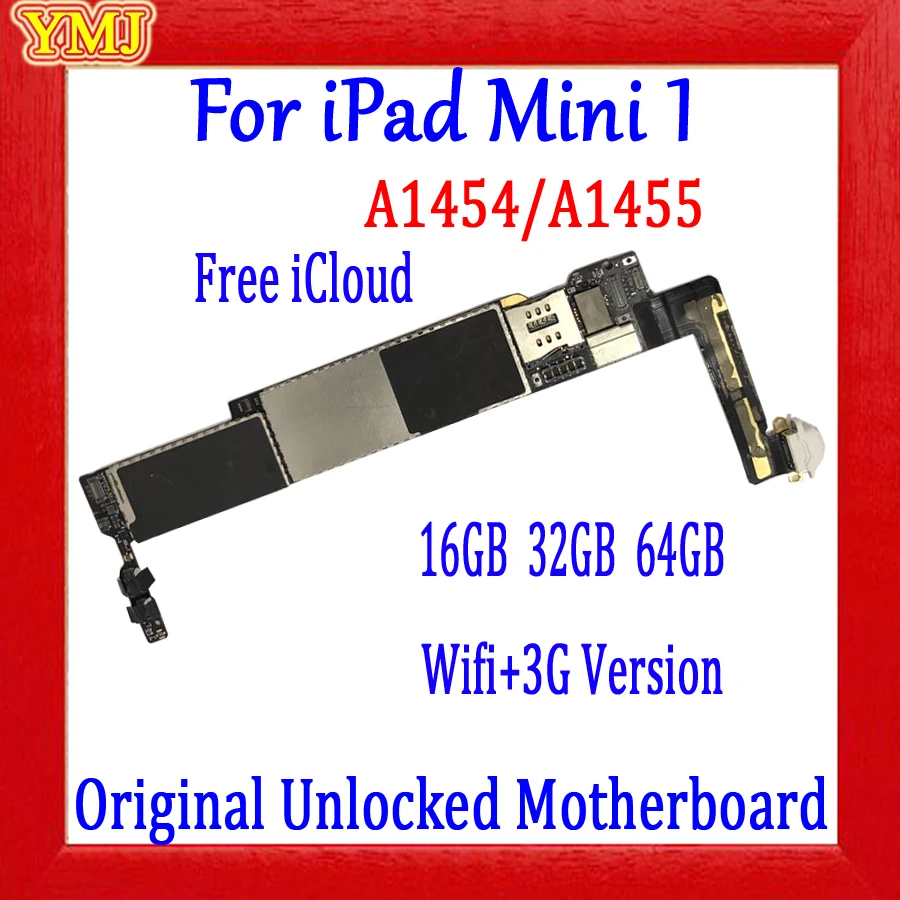 Scheda Madre A1432 Wifi E A1454/A1455 Versione 3G Per Ipad Mini 1 16G/32G/64G Scheda Madre 100% Originale Clean Icloud Logic Board