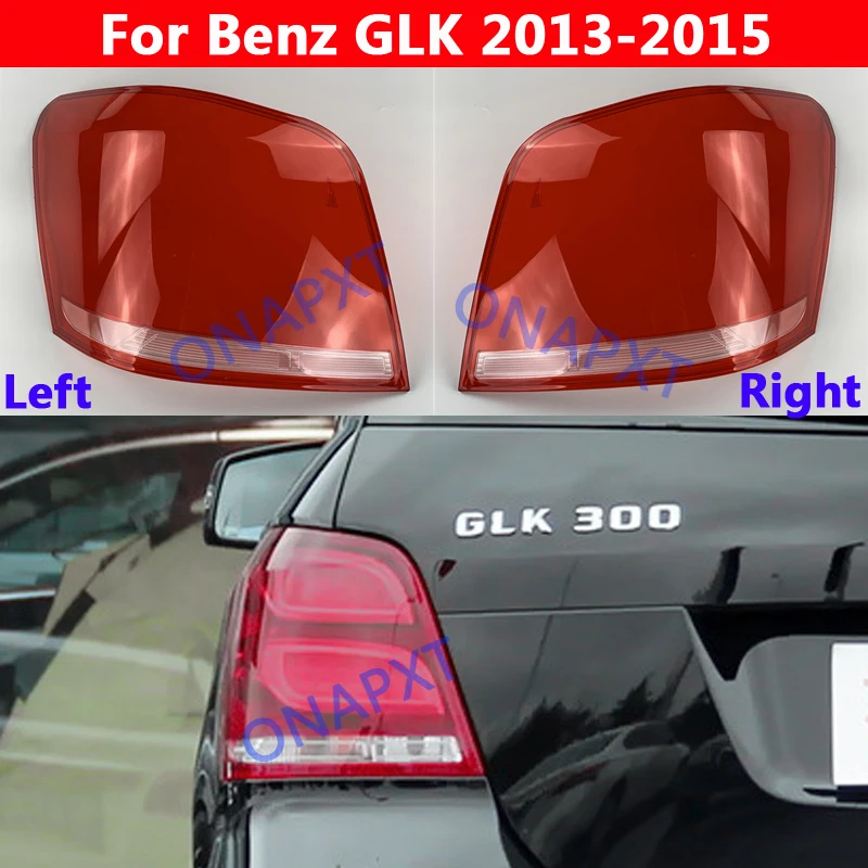 For Benz GLK GLK200 GLK300 2013 2015 Rear Taillamp Cover Tail Light
