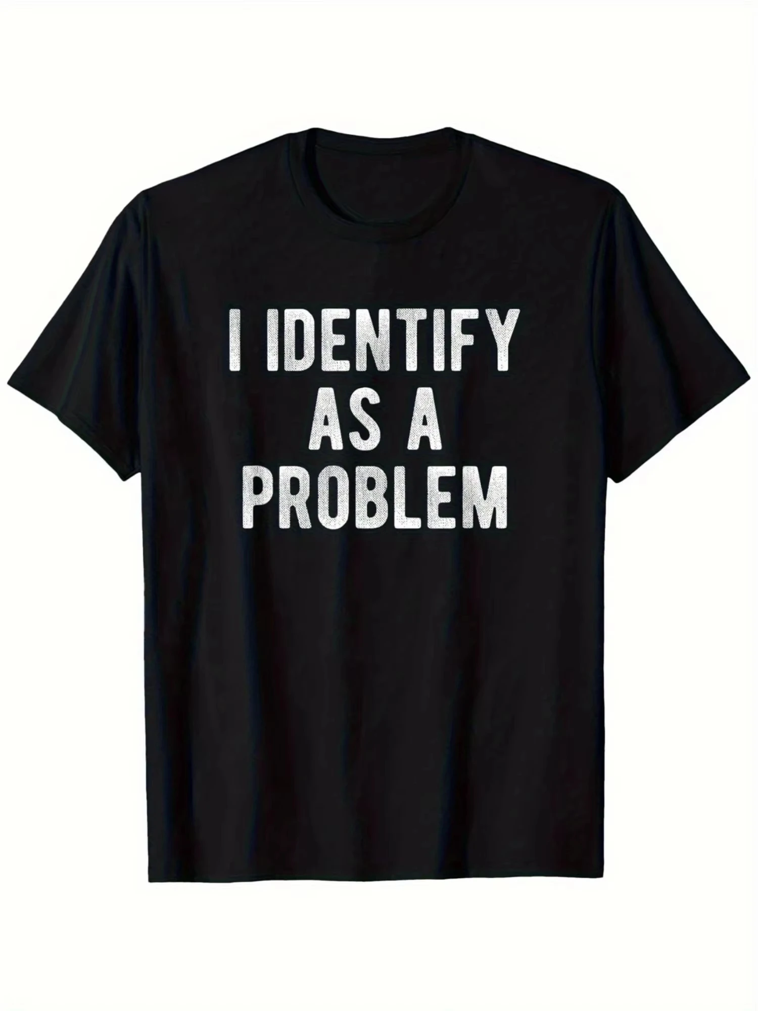2025, neu, ich identifizieren als Problem, lustiges sarkastisches Humor-T-Shirt, S-4XL, Geburtstags-T-Shirt, lustige Geschenke für Männer, Lwf – Detail 2