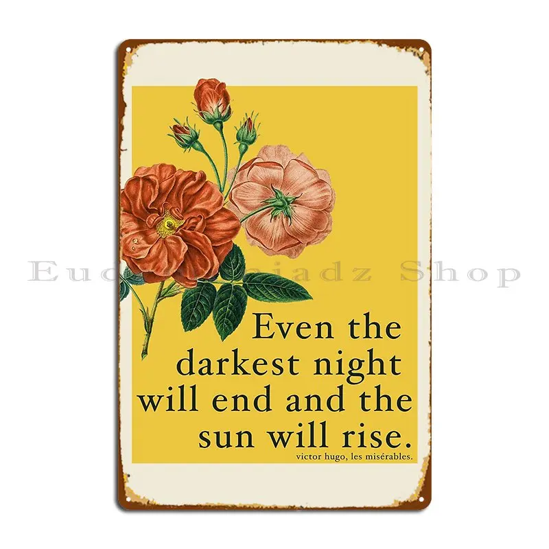Les Miserables Quote Metal Sign Party Cinema Custom Club Cinema Tin Sign Poster