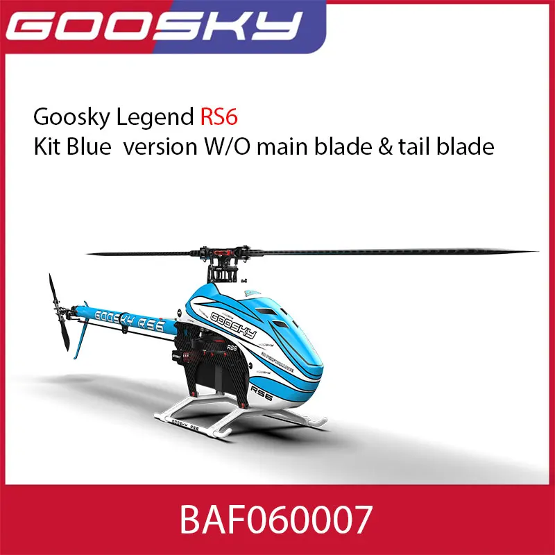 Goosky LEGEND RS6 600 3D 플라이바리스 RC 헬리콥터 키트 BAF060007 |   600급 전문가용 6채널 3D 에어로바틱 원격 조종 헬리콥터