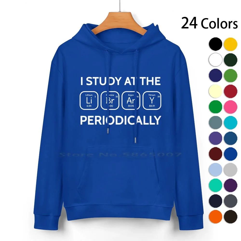 

I Study At The Library Periodically Science Pure Cotton Hoodie Sweater 24 Colors I Study At The Library Periodically Science