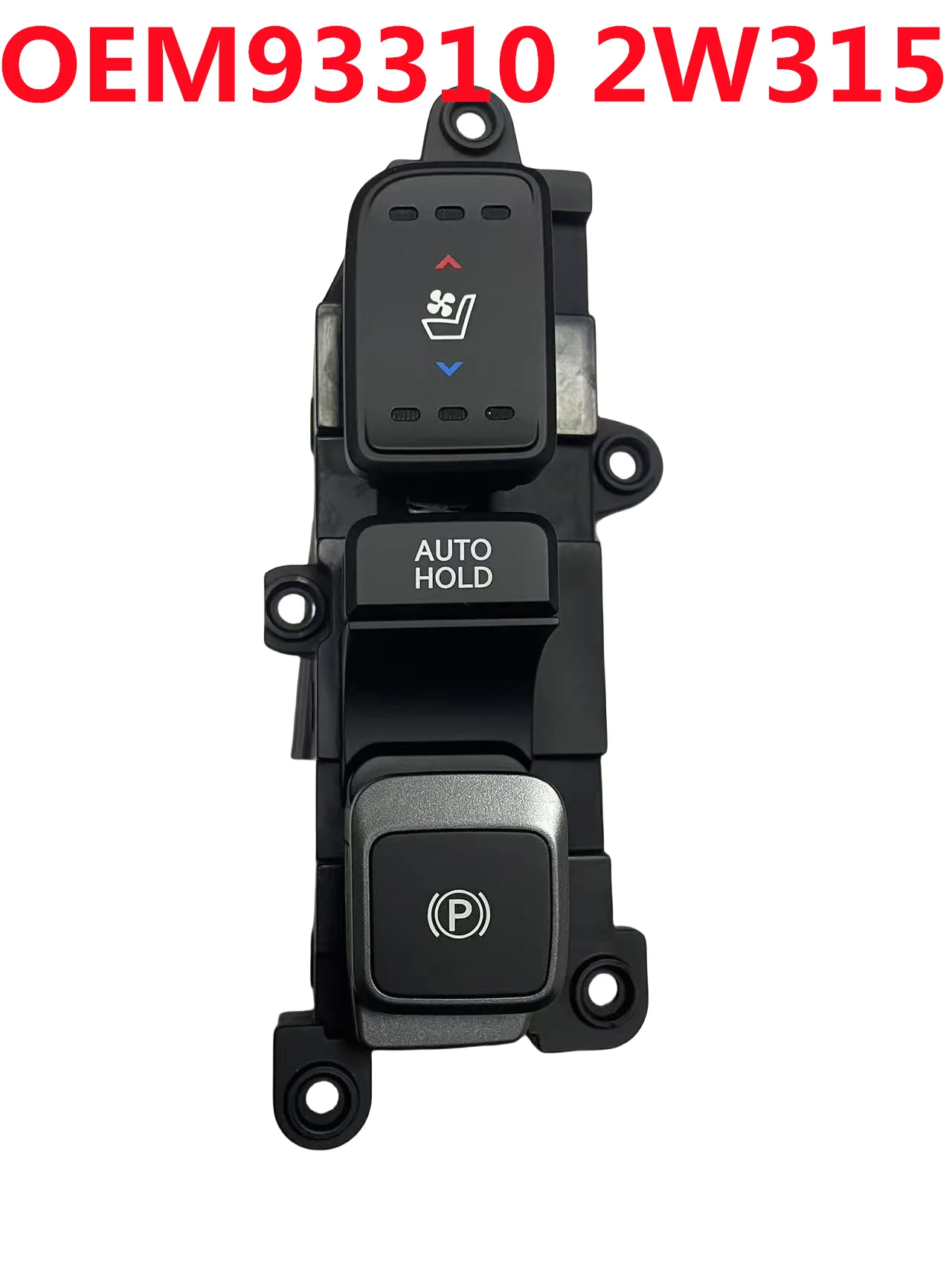 For Hyundai Santa Fe DM Seat Heating Parking Auxiliary Handbrake Switch Parking Brake Switch 93310-2W315 933102W315 933102W3154X car seat heating switch kit,car handbrake button