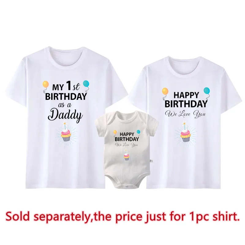 My 1st Birthday As a Daddy Family Matching Shirts Cotton Dad Mom Tshirts Baby Rompers Funny Daddy's Birthday Party Gifts Outfits 3