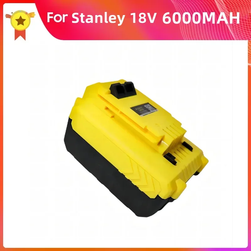 

High capacity 18V 6.0Ah rechargeable battery for Stanley cordless drill FMC687L FMC688L Stanley power tool battery