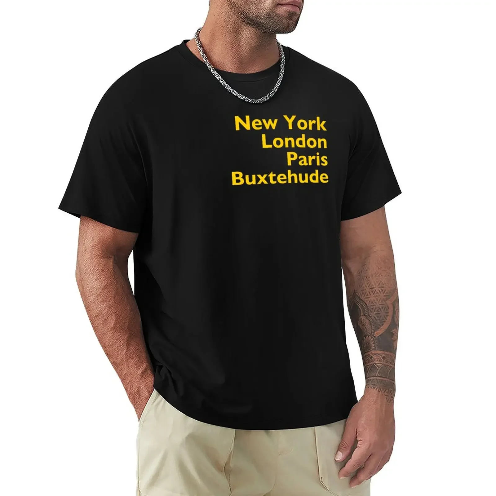 

New York London Paris Buxtehude T-Shirt Aesthetic clothing tops sublime Short sleeve tee men