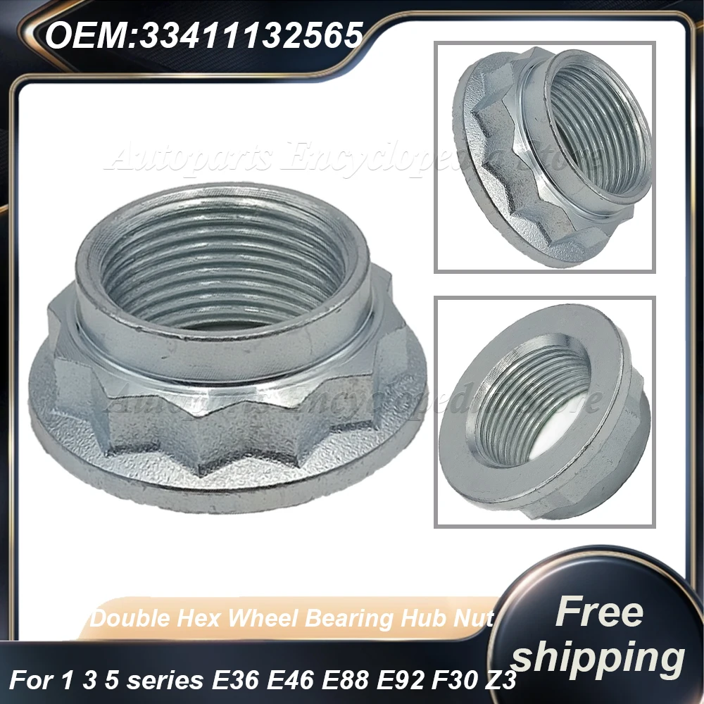 Double Hex Wheel Bearing Hub Nut for 1 3 5 series E36 E46 E81 E82 E87 E88 E90 E92 F30 F31 Z3 car accessories auto accessories