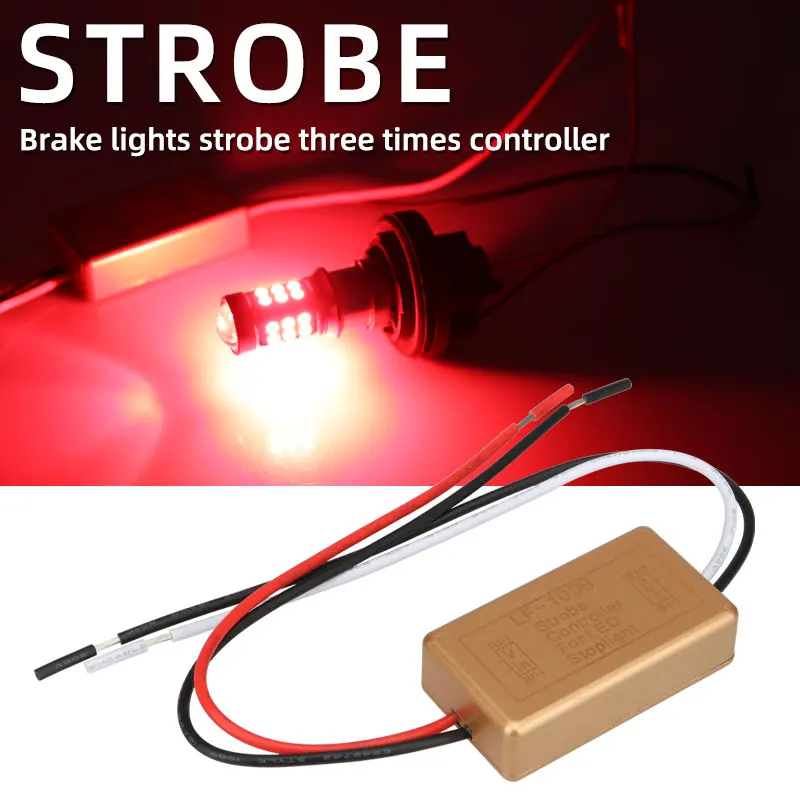

Universal Flash Strobe Controller LF-100B Car Brake Light Flasher 3 times Module LED Brake Stop Signal Light For Car 12V