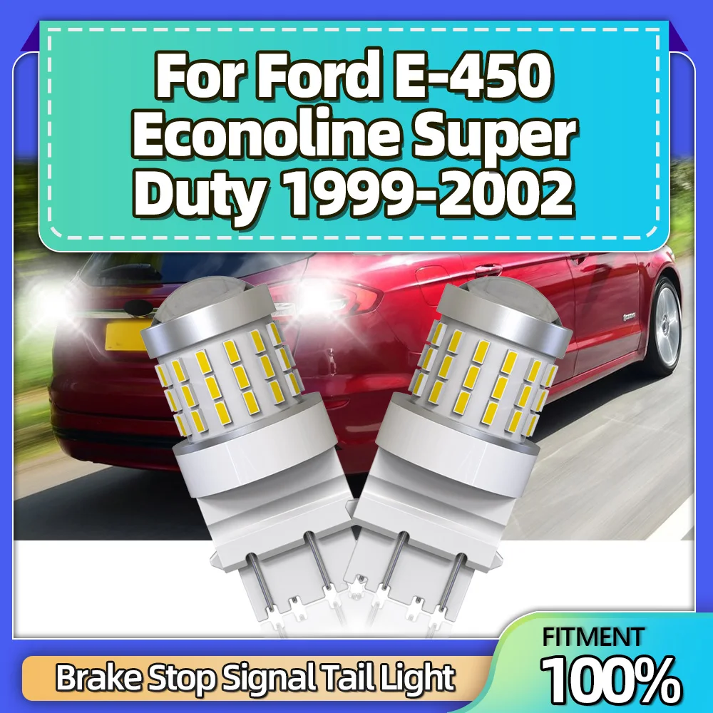 

2Pcs T25 3157 LED Bulbs Brake Stop Signal Tail Light 360LM 54SMD For Ford E-450 Econoline Super Duty 1999 2000 2001 2002
