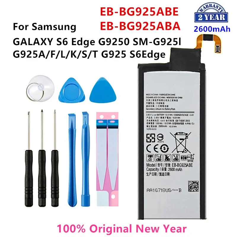 

100% Orginal EB-BG925ABE EB-BG925ABA 2600mAh Battery For Samsung Galaxy S6 Edge G9250 G925FQ G925F/S/V G925A S6Edge +Tools