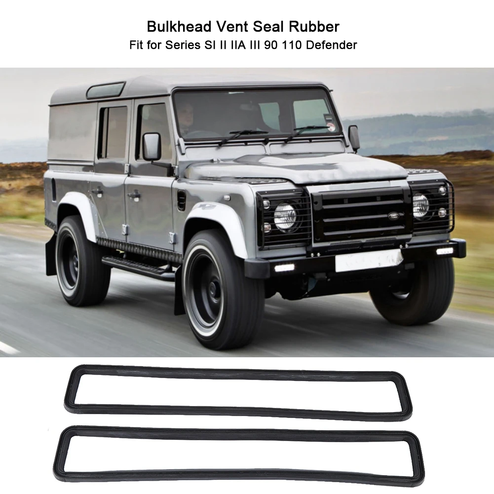 1 Pair Bulkhead Vent Rubber for Series SI II IIA III 90 110 Defender MUC4299 rubber gasket rubber o rings rubber strip seal