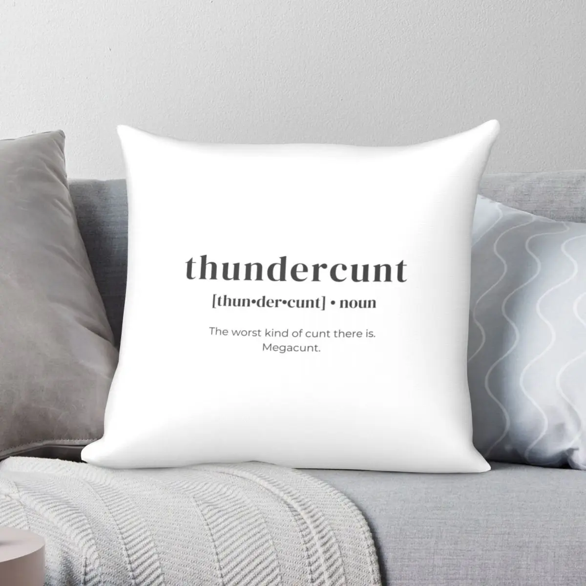 

Definition Of Thundercunt Pillowcase Polyester Linen Velvet Printed Zip Decor Pillow Case Home Cushion Cover
