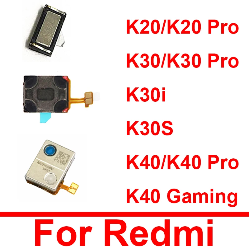 

Built-in Earphone Earpiece Speaker For Xiaomi Redmi K20 K30 K40 Pro K30i K30S K40Pro+ Gaming Ear Speaker Flex Cable Repair Parts