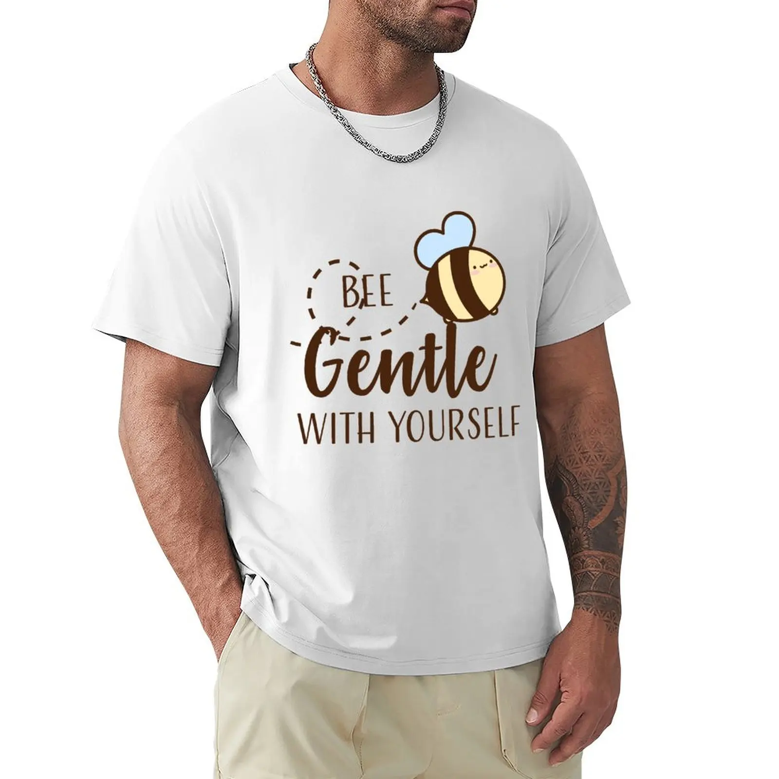 

Bee Gentle With Yourself T-Shirt blacks hippie clothes mens graphic t-shirts pack