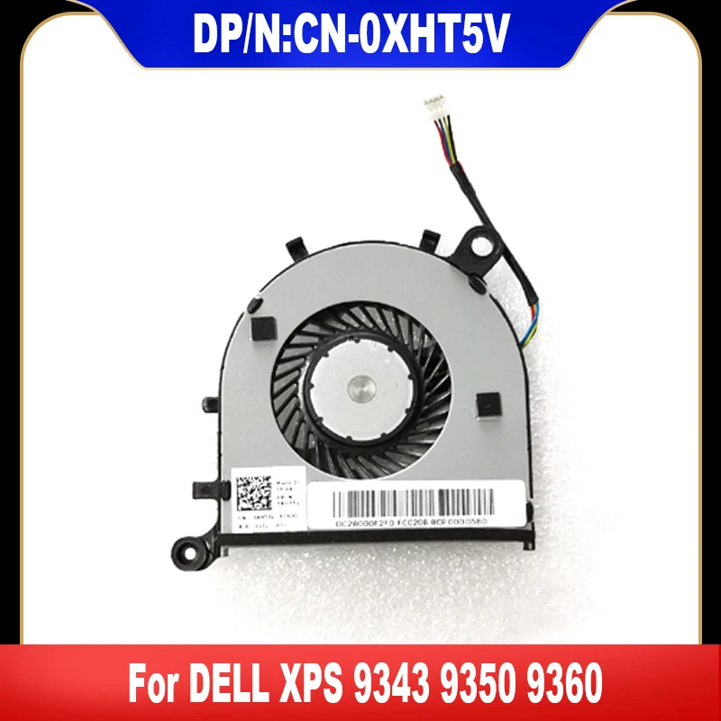 

Новый оригинальный охлаждающий вентилятор 0XHT5V для ноутбука DELL XPS 9343 9350 9360, охлаждающий вентилятор, радиатор, CN-0XHT5V DC28000F2F0 XHT5V, высокое качество