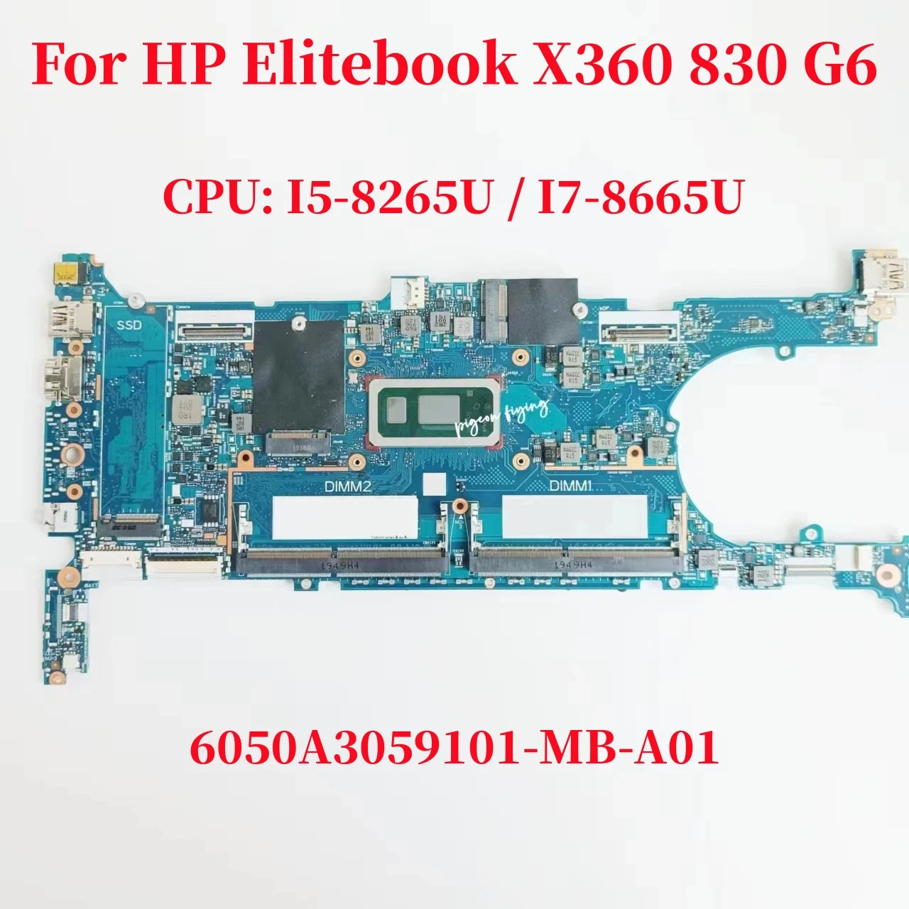 

6050A3059101 Mainboard For HP Elitebook X360 830 G6 Laptop Motherboard CPU:I5-8265U I7-8665U L64980-601 L64982-601 L64981-601