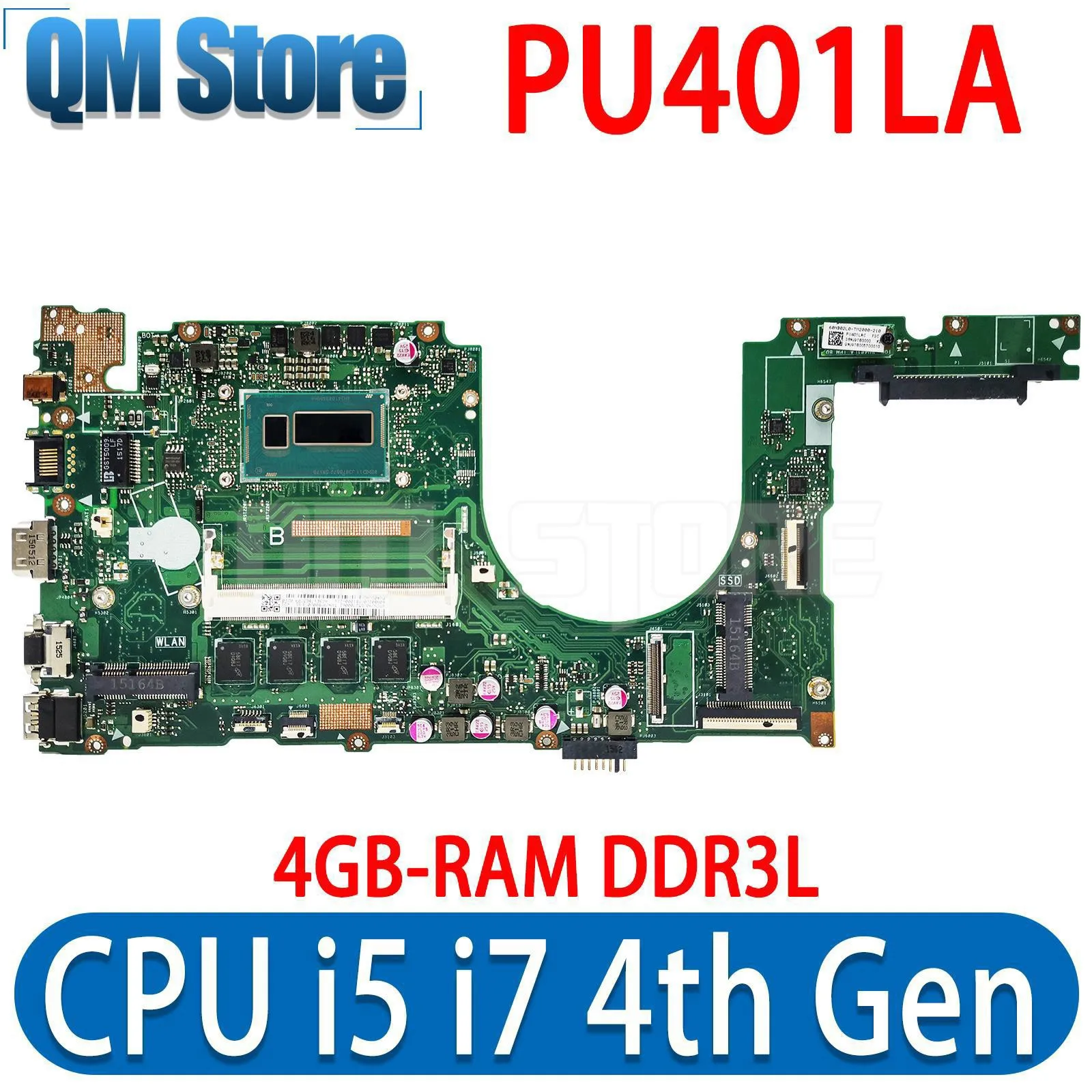 

Материнская плата QM PU401L для ноутбука, процессор I5 I7 4-го поколения для ASUS ASUSPRO ESSENTIAL PU401LAC E401LA PRO401LA, материнская плата 4 ГБ/ОЗУ DDR3L