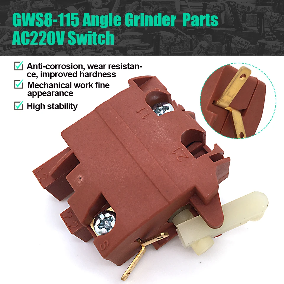 

AC220V Switch Replace For Bosch GWS8-115 GWS14-125 GWS14-150 GGS 28 LCE Angle Grinder Spare Parts Hardness Good Fast