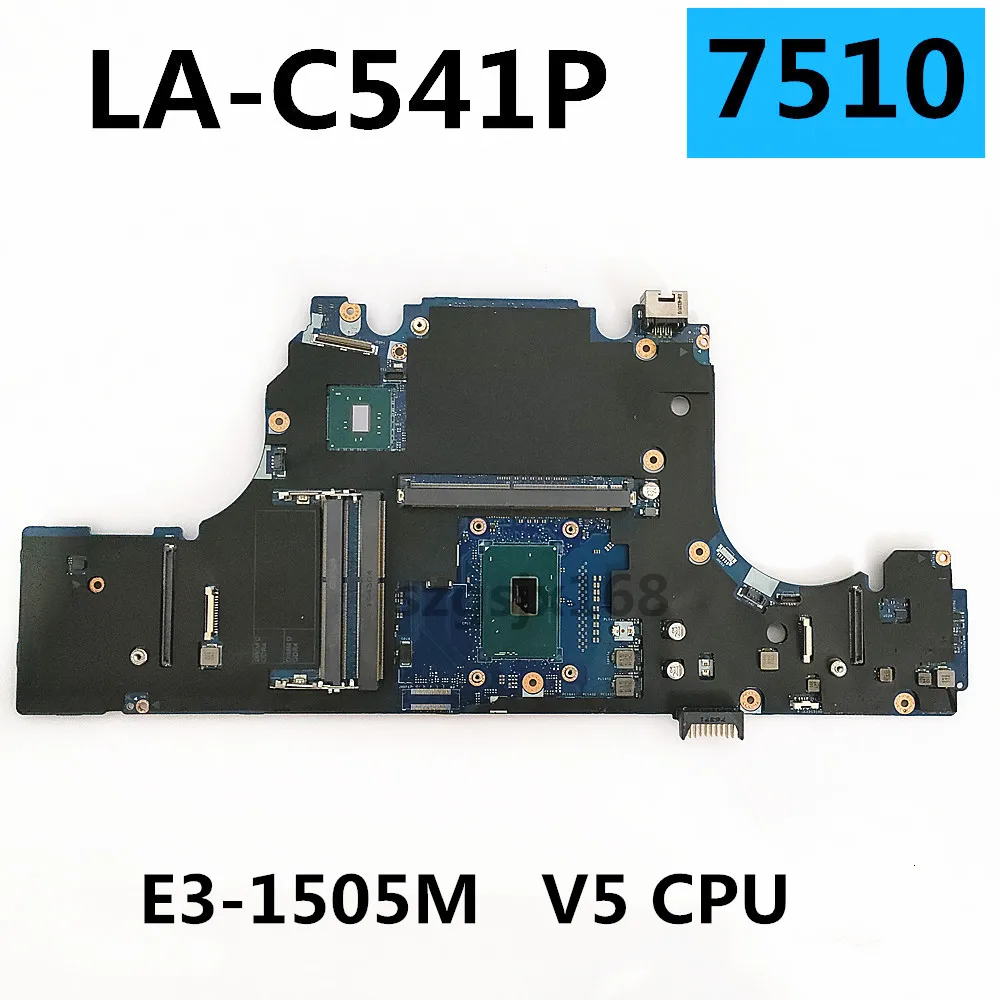 

FOR Dell Precision 15 7510 Laptop Motherboard AAPAO LA-C541P With E3-1505M V5 CPU 100% Tested OK