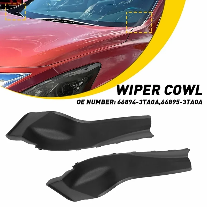 

1 пара, передние Угловые стеклоочистители 66894-3TA0A 66895-3TA0A для Nissan Altima 2013-2015, удлинительная отделочная панель