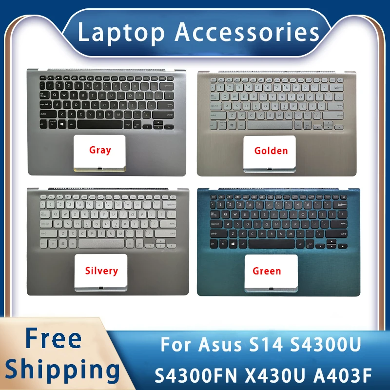 

New For Asus S14 S4300U S4300FN X430U A403F;Replacemen Laptop Accessories Palmrest/Keyboard Gray Golden Silvery Green