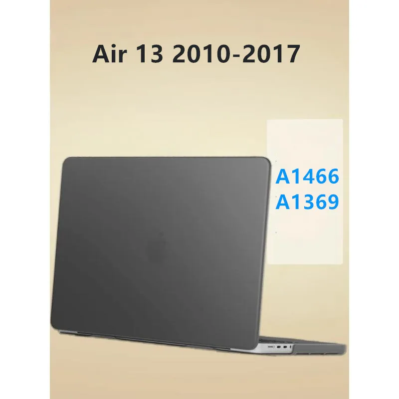 Pour Macbook Air 13 pouces 2010-2017 étui mat coque de protection rigide ordinateur portable A1466 A1369 Ultra mince mince couverture anti-empreintes digitales